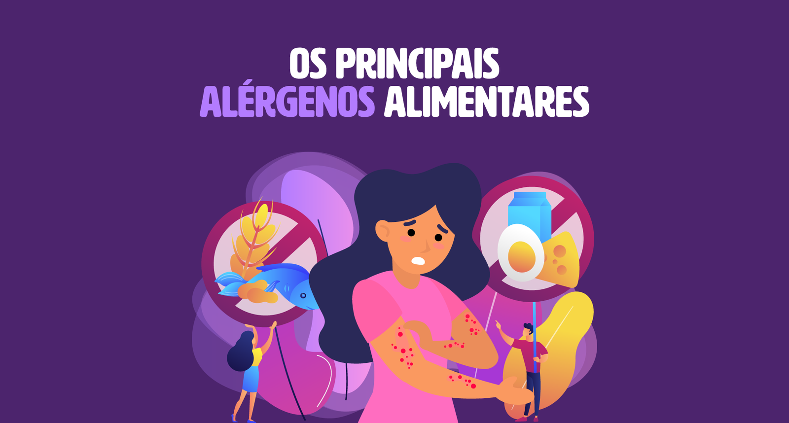 Os 8 principais alérgenos alimentares; e a diferença entre Alergia Alimentar e Alérgenos Alimentares.