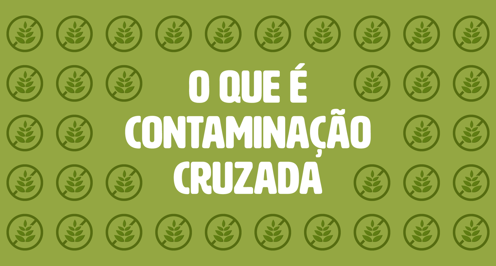 Sem Glúten e Contaminação Cruzada